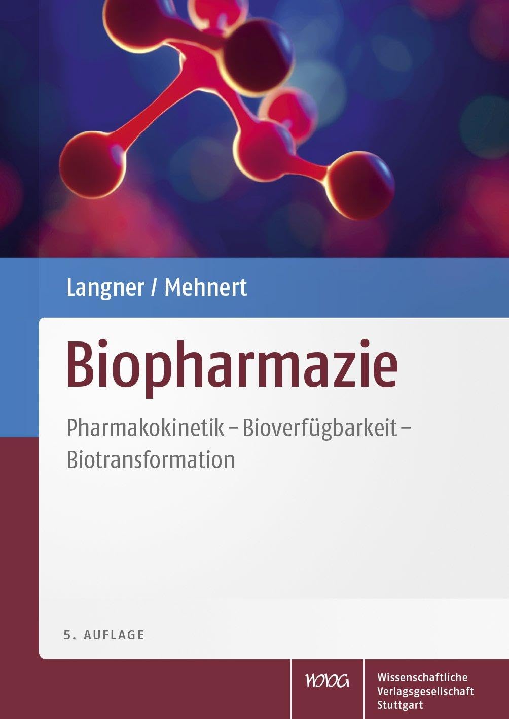 Biopharmazie: Pharmakokinetik - Bioverfügbarkeit - Biotransformation Medicine