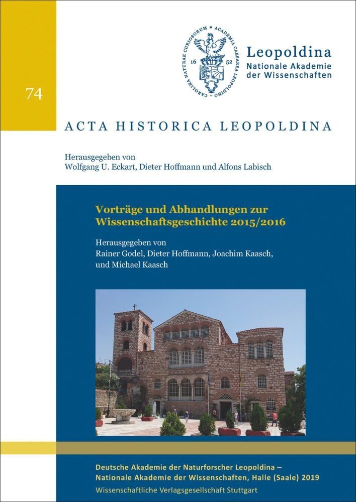 Vorträge und Abhandlungen zur Wissenschaftsgeschichte 2015/2016 (Acta Historica Leopoldina) Business & Technology