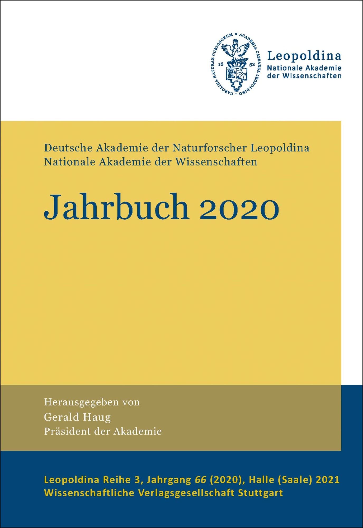 Jahrbuch 2020: Deutsche Akademie der Naturforscher Leopoldina – Nationale Akademie der Wissenschaften (Leopoldina Reihe 3) Business & Technology