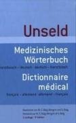 Medizinisches Wörterbuch - Dictionnaire medical: Deutsch-Französisch/Französisch-Deutsch Medicine