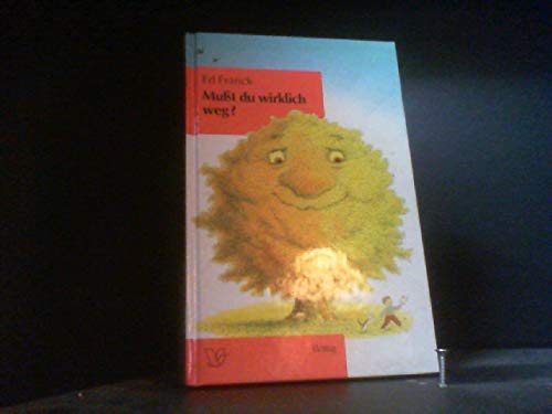 Musst du wirklich weg? Books