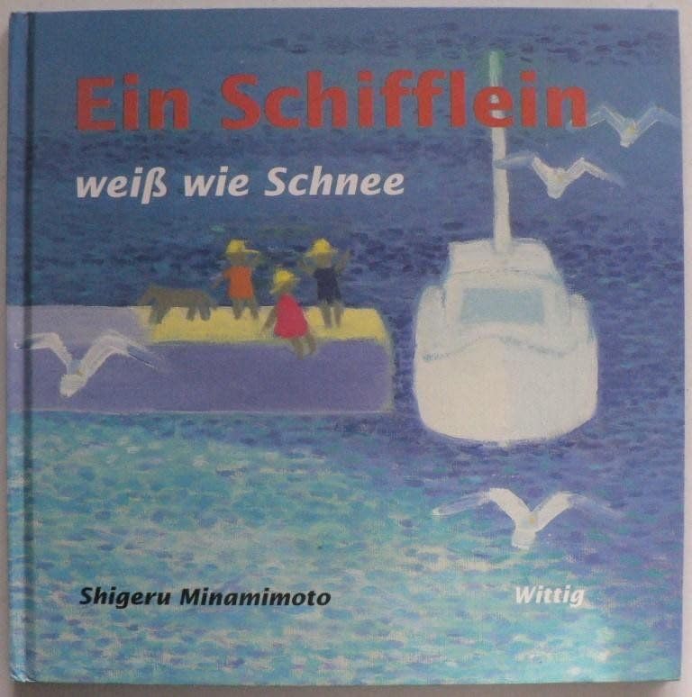 Ein Schifflein weiß wie Schnee Books