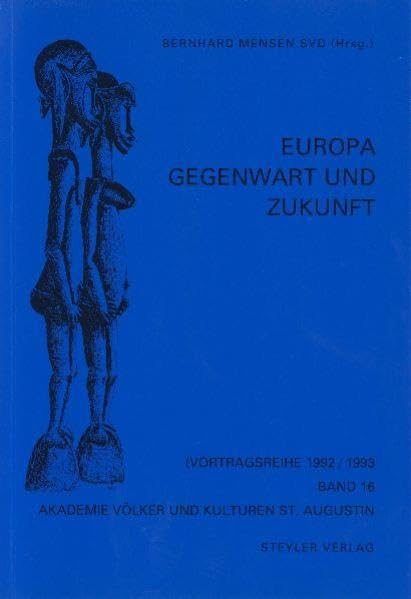 Europa: Gegenwart und Zukunft (Akademie Völker und Kulturen - St. Augustin) Law