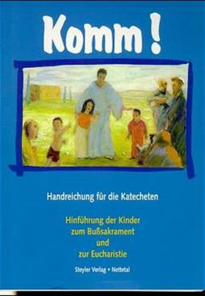 Komm!, Handreichung für die Katecheten Education & Training