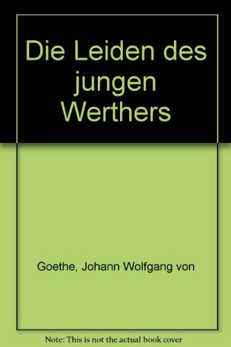 Die Leiden des jungen Werthers Classics