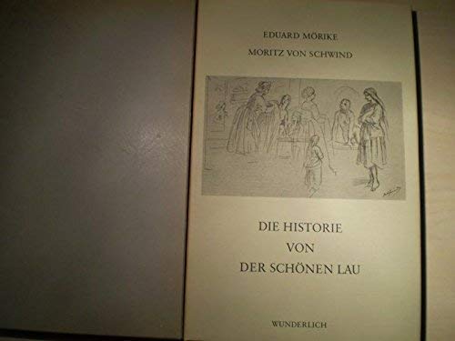 Die Historie von der schönen Lau Classics