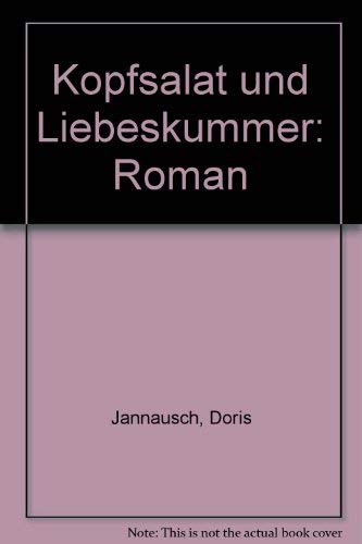 Kopfsalat und Liebeskummer Books