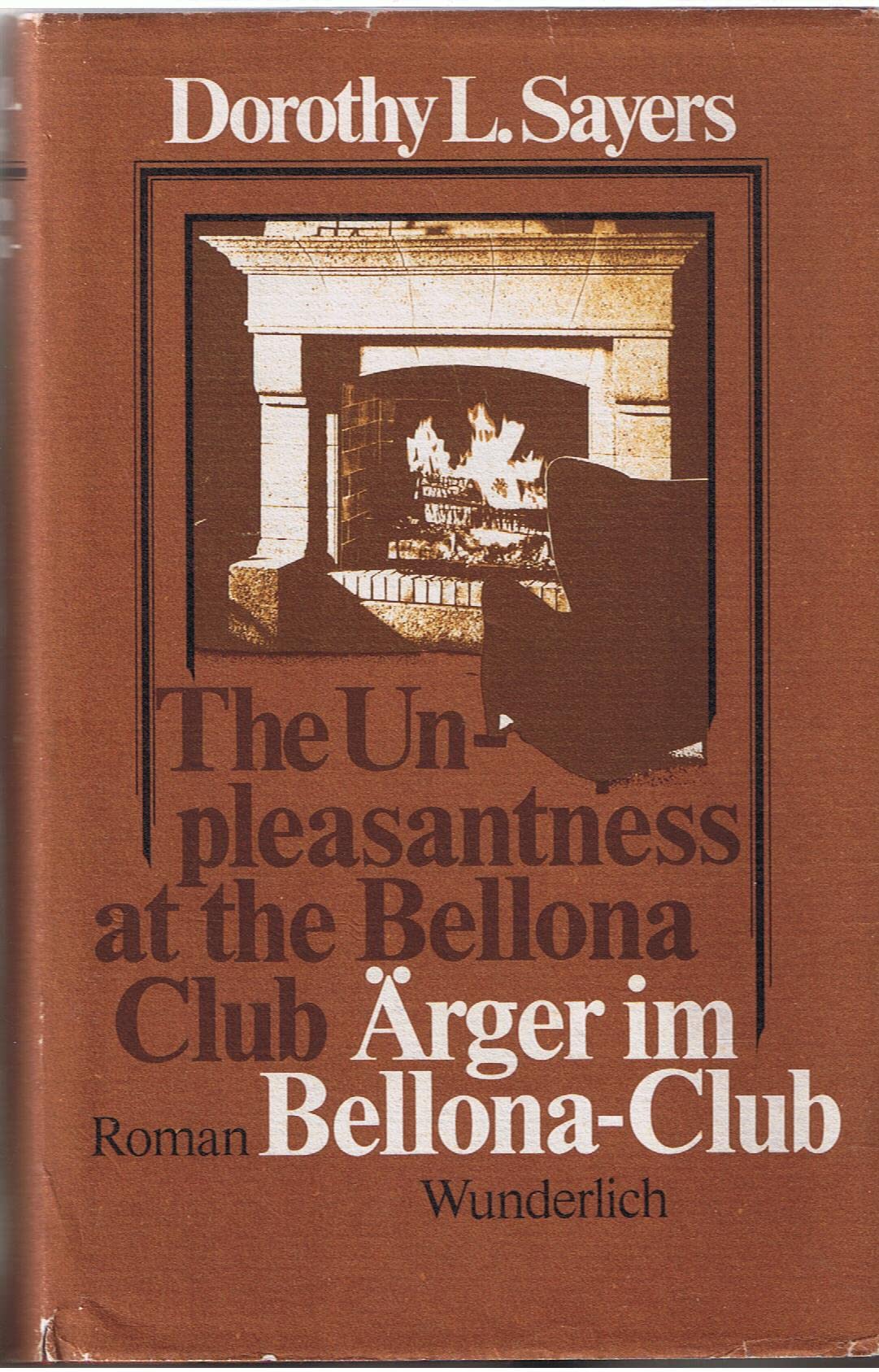 Ärger im Bellona - Club = The unpleasentness at the Bellona Club Contemporary literature Books