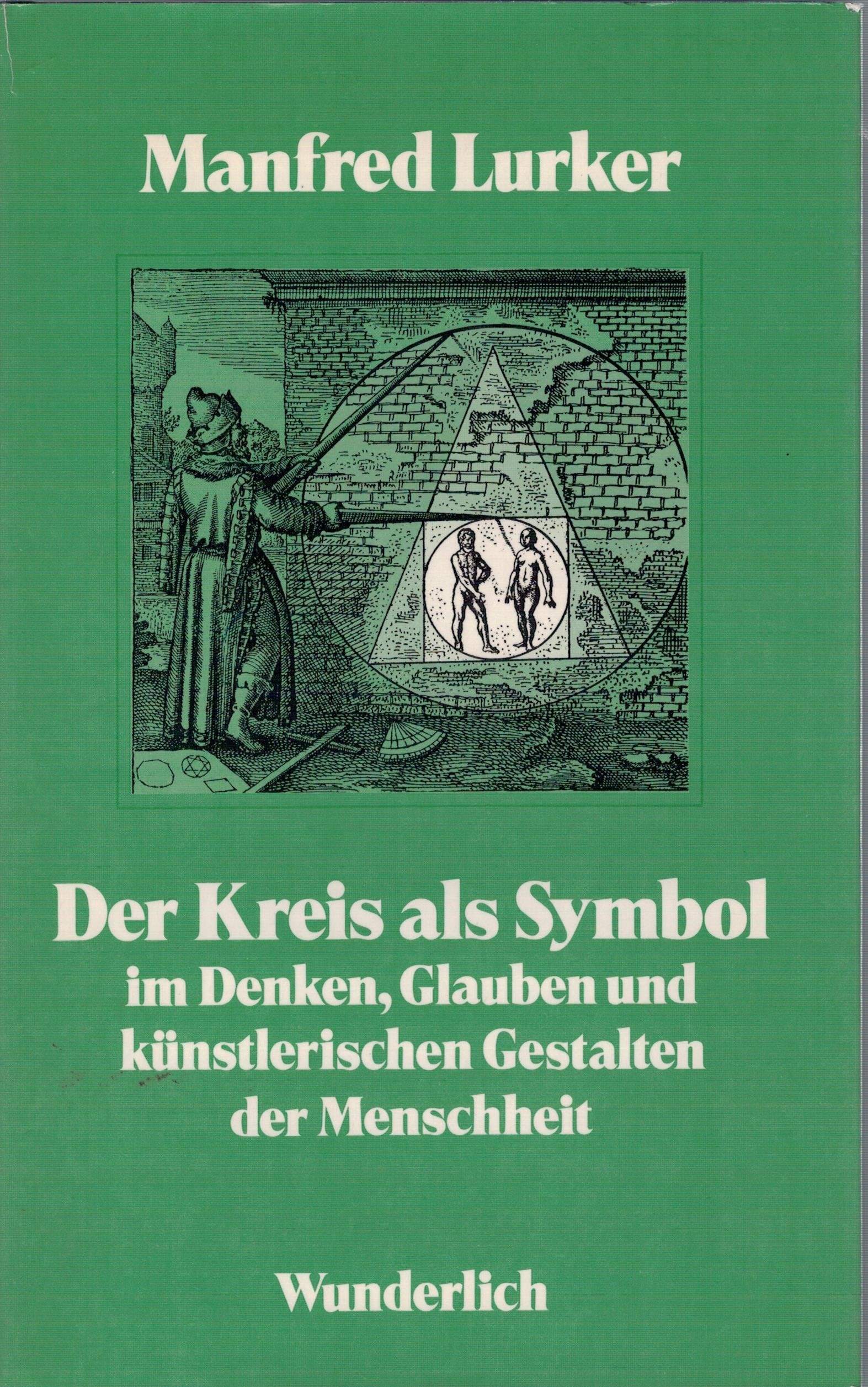 Der Kreis als Symbol: im Denken, Glauben und künstlerischen Gestalten der Menschheit Lifestyle
