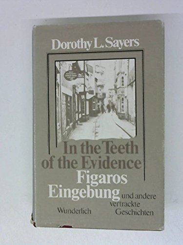 Figaros Eingebung und andere vertrackte Geschichten. In the teeth of the evidence Books