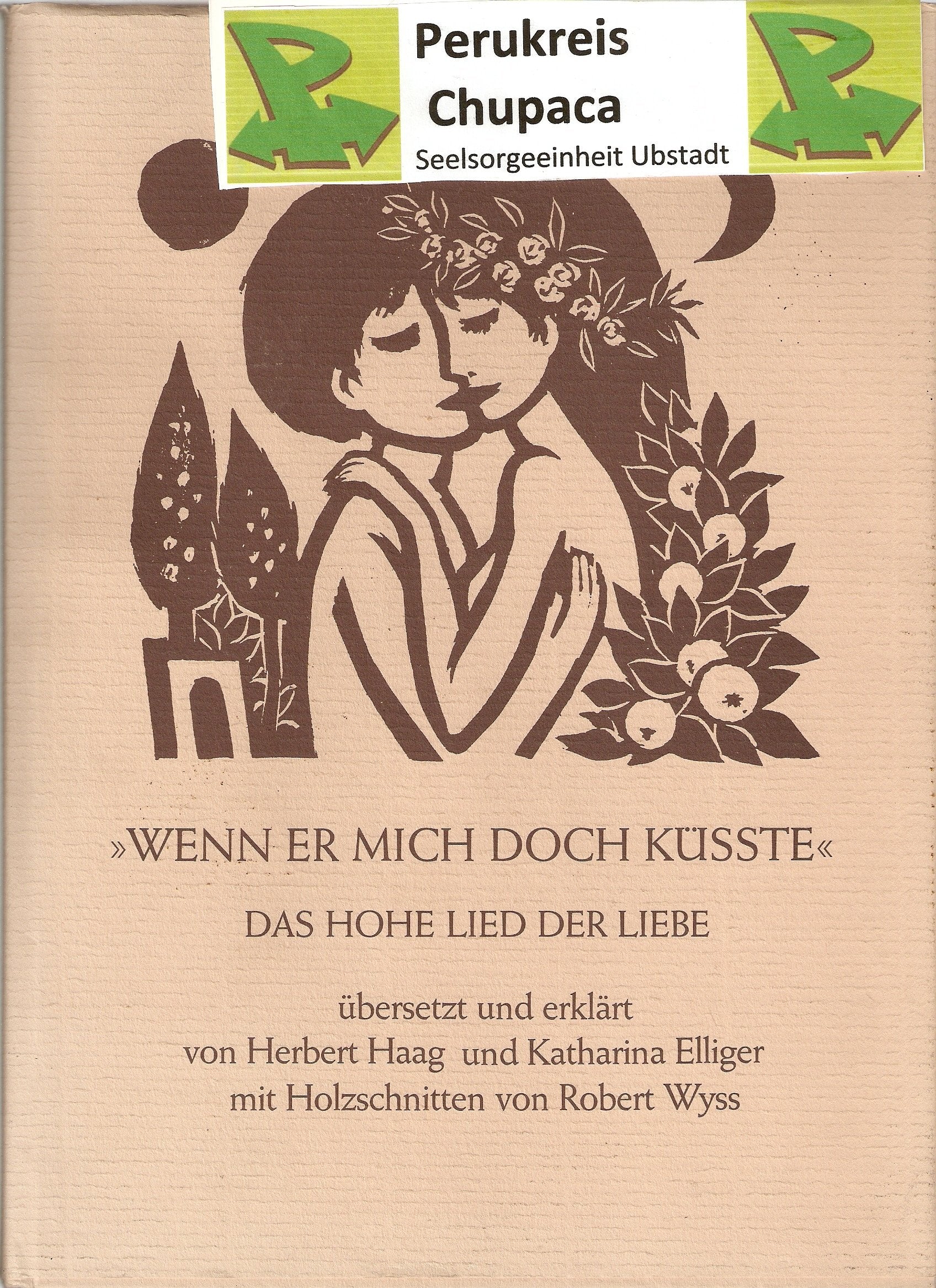 Wenn er mich doch küsste. Das hohe Lied der Liebe. Mit Holzschnitten von Robert Wyss Film, Art & Culture