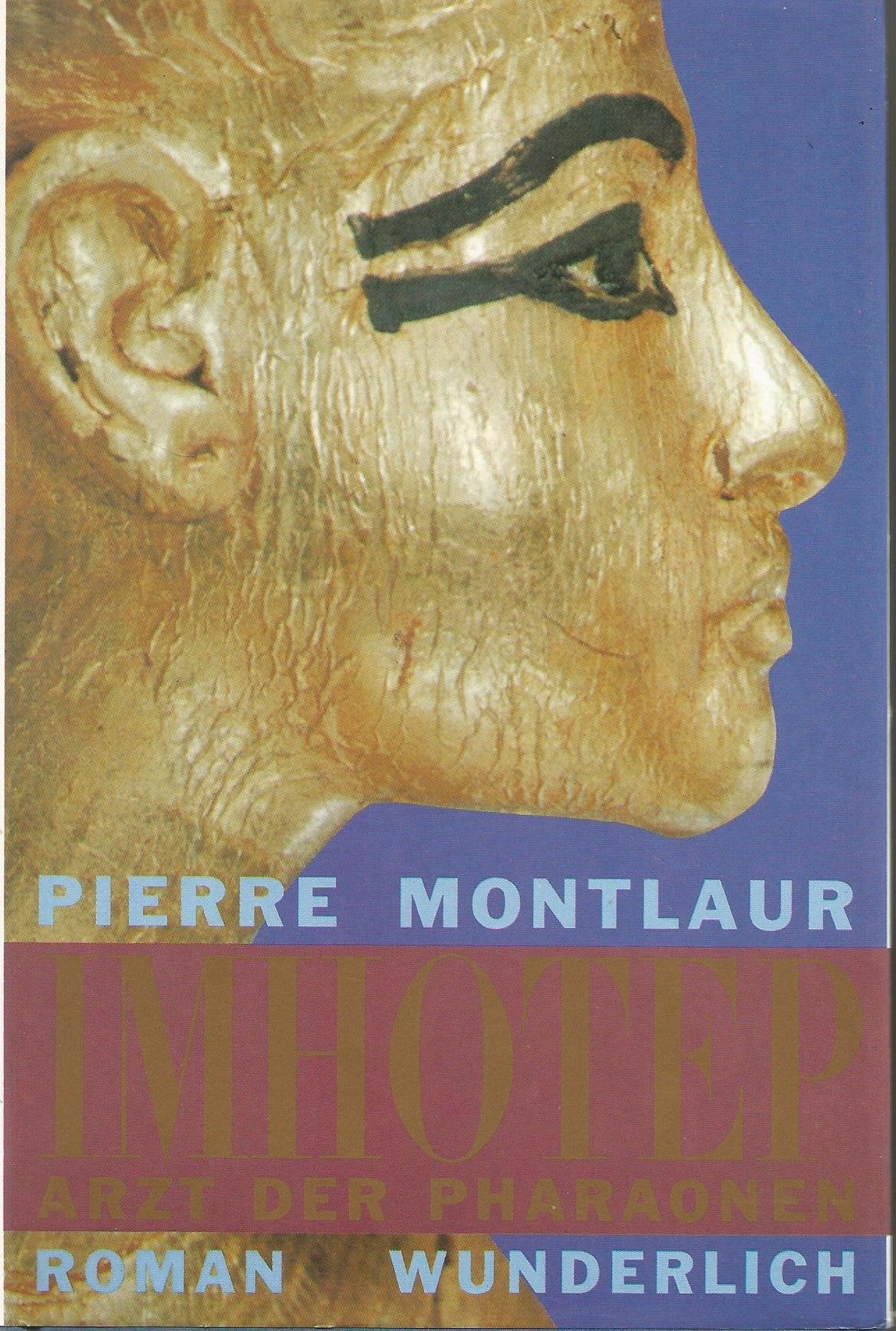 Imhotep: Arzt der Pharaonen. Roman Books