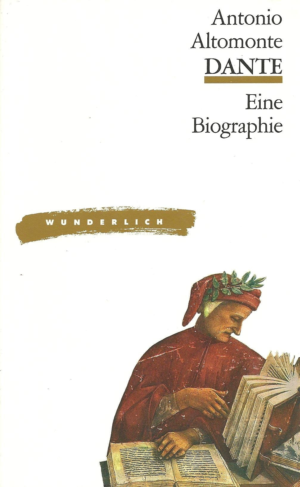 Dante: Eine Biographie (Rowohlt Monographie) Memories
