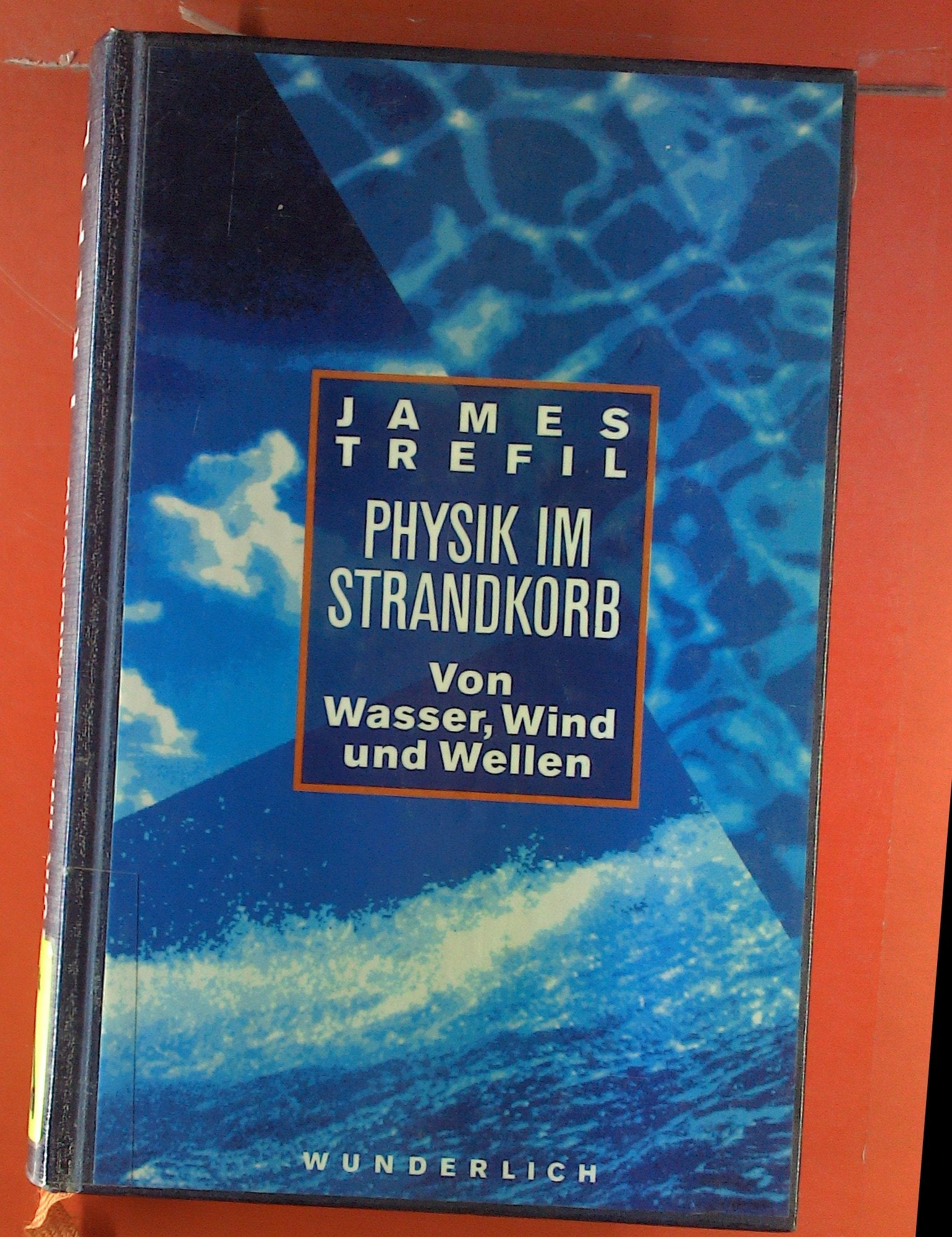 Physik im Strandkorb: Von Wasser, Wind und Wellen Geology & Geography