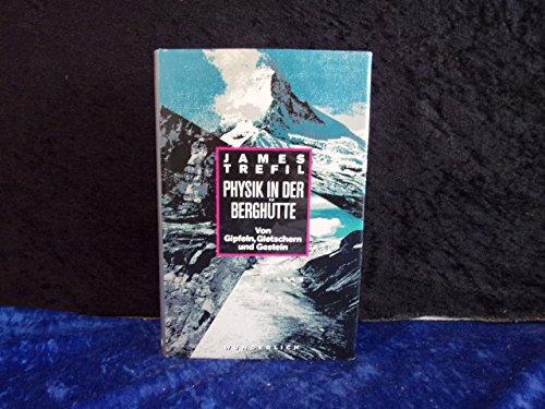 Physik in der Berghütte: Von Gipfeln, Gletschern und Gestein Mathematics