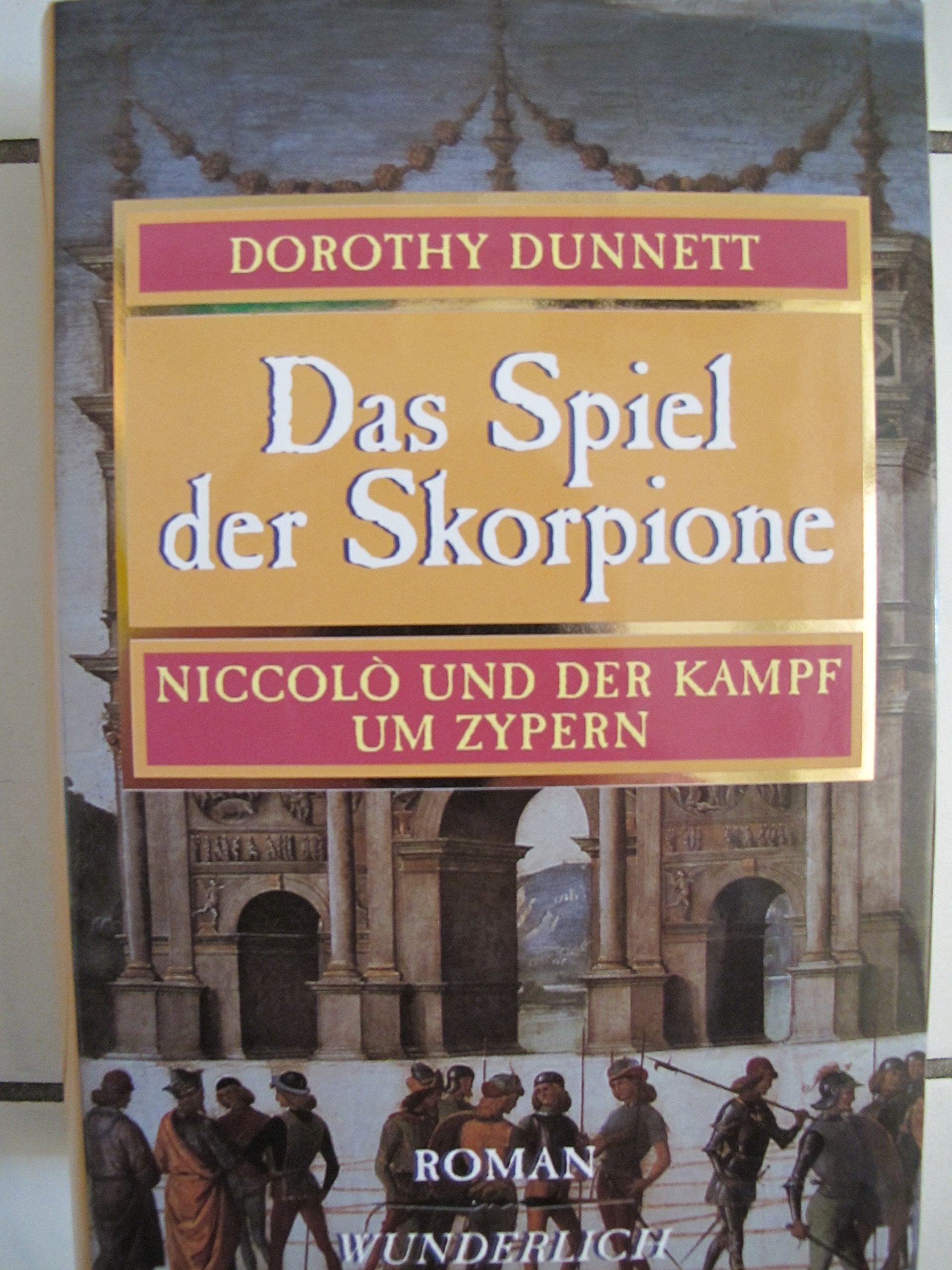 Das Spiel der Skorpione: Niccolo und der Kampf um Zypern (Das Haus Niccolo, Band 3) Historical Fiction