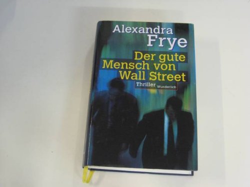 Der gute Mensch von Wall Street Contemporary literature