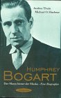 Humphrey Bogart: Der Mann hinter der Maske. Eine Biographie Memories