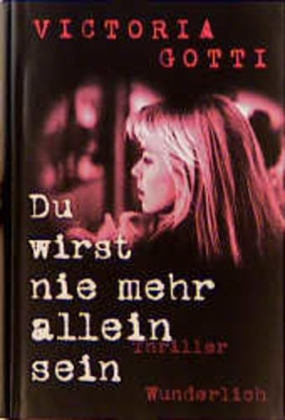 Du wirst nie mehr allein sein Crime & Thrillers