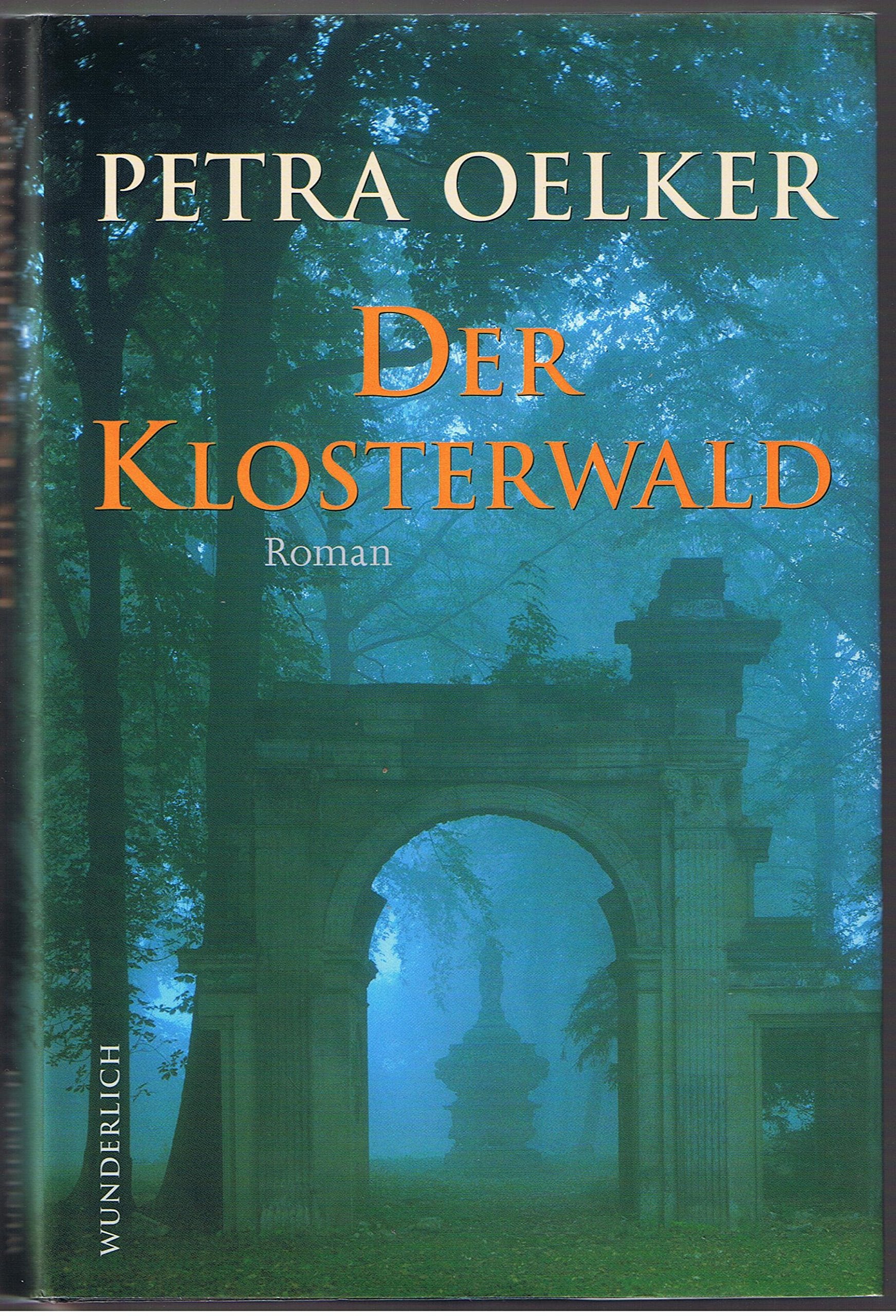 Der Klosterwald: Historischer Kriminalroman (Felicitas-Stern-Reihe, Band 1) Contemporary literature