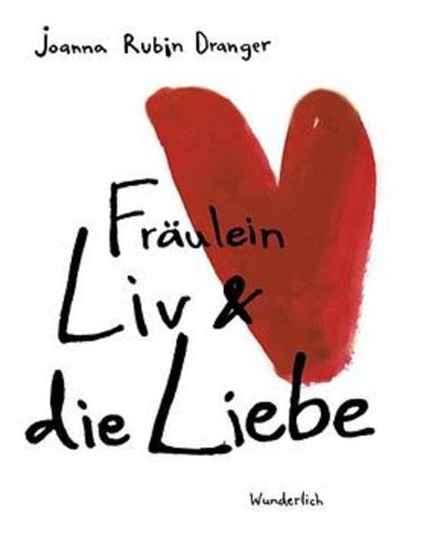 Fräulein Liv & die Liebe: Ein Roman in Bildern Books