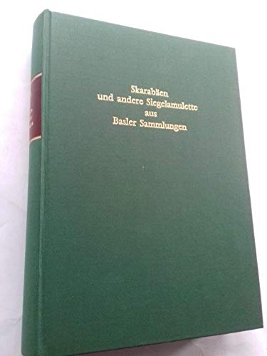 Skarabäen und andere Siegelamulette aus Basler Sammlungen (Ägyptische Denkmäler in der Schweiz) Film, Art & Culture