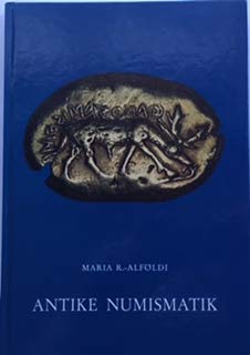 Antike Numismatik: Bibliographie (Kulturgeschichte der Antiken Welt) Books
