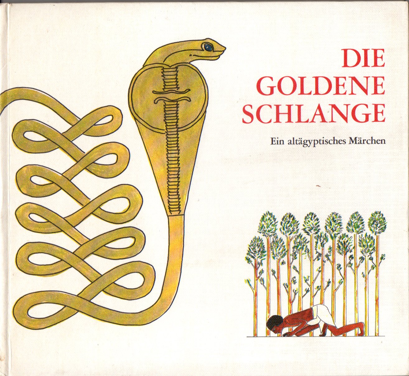 Die Goldene Schlange. Ein altägyptisches Märchen Books