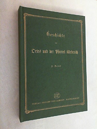 Geschichte des Ortes und der Pfarrei Kiederich Mit einer Wald- und Flurkarte Books