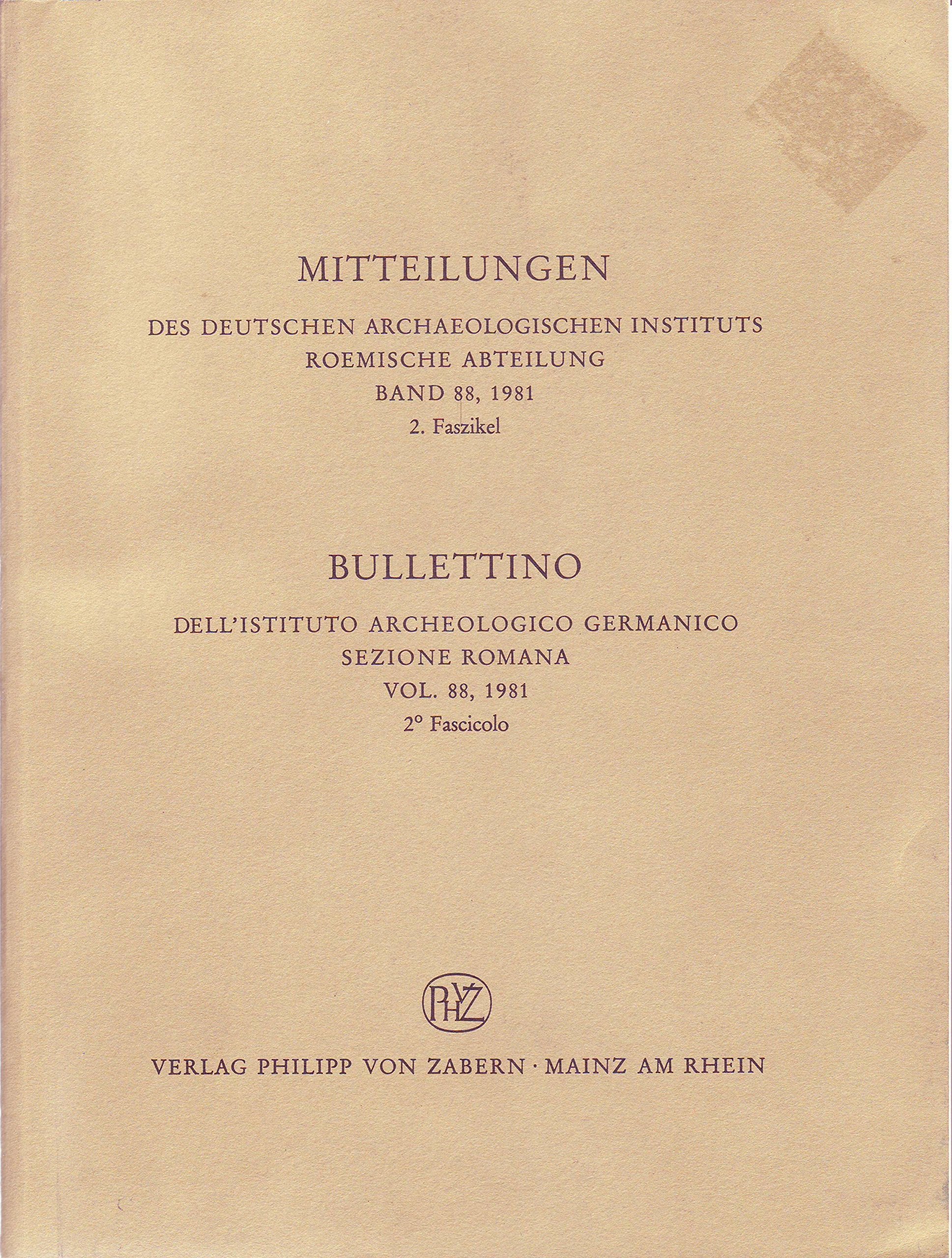 Mitteilungen des Deutschen Archäologischen Instituts, römische Abteilung, Bd.88/2: Jahrgang 1981 Natural Sciences
