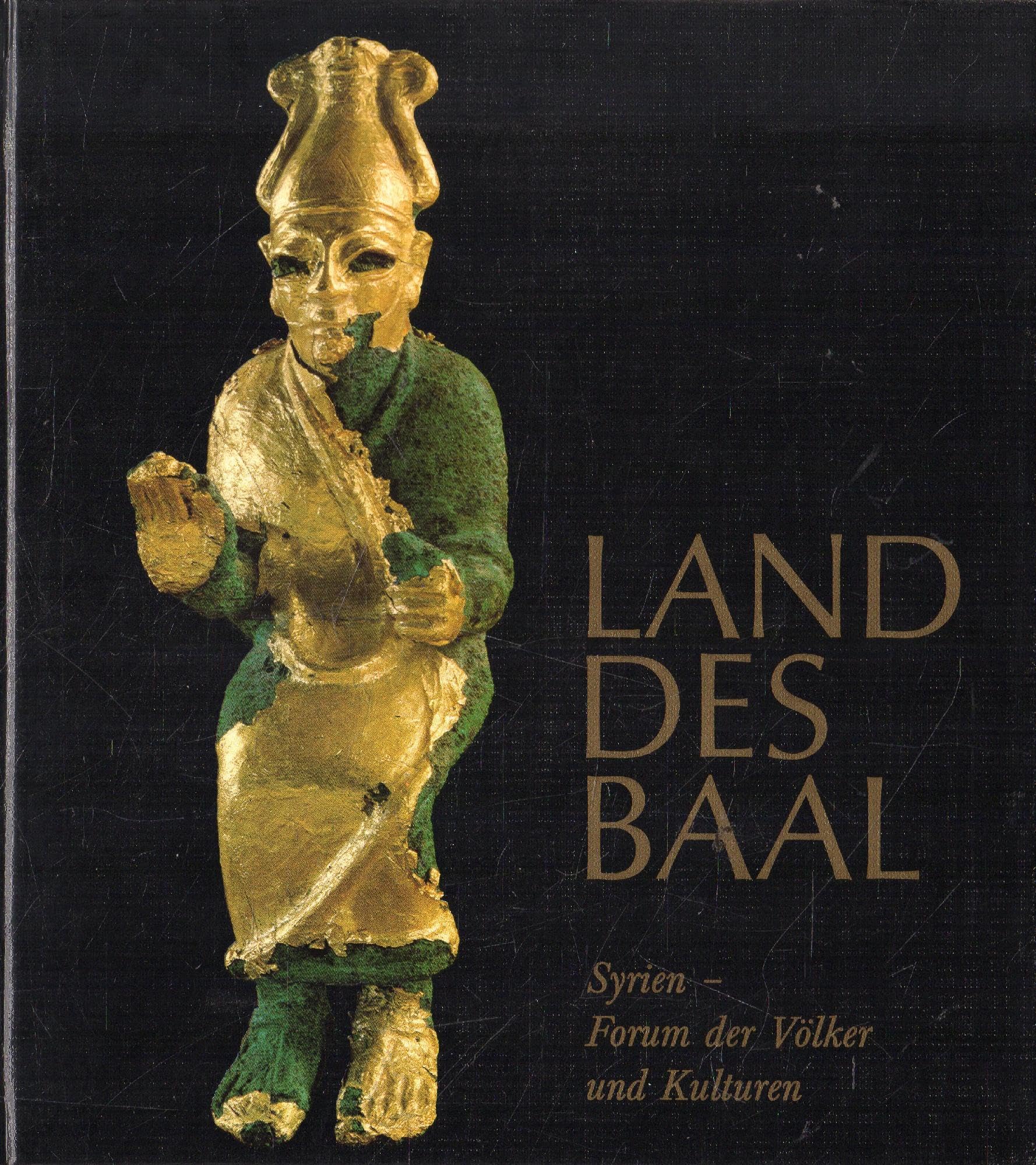 Land des Baal. Syrien - Forum der Völker und Kulturen. Natural Sciences