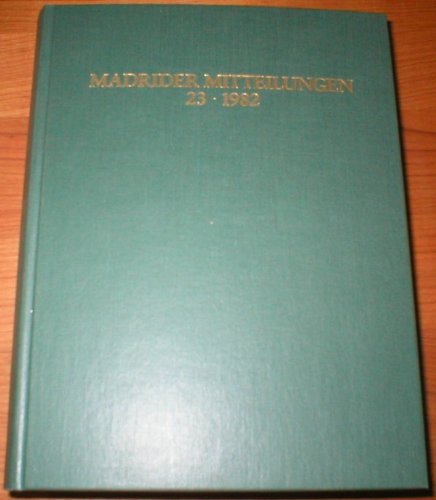 Madrider Mitteilungen, Ln, Bd.23, 1982: Jahrgang 1982 Film, Art & Culture
