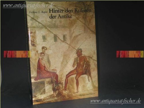 Hinter den Kulissen der Antike (Kulturgeschichte der Antiken Welt) Film, Art & Culture