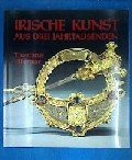 Irische Kunst aus drei Jahrtausenden Art & Literature