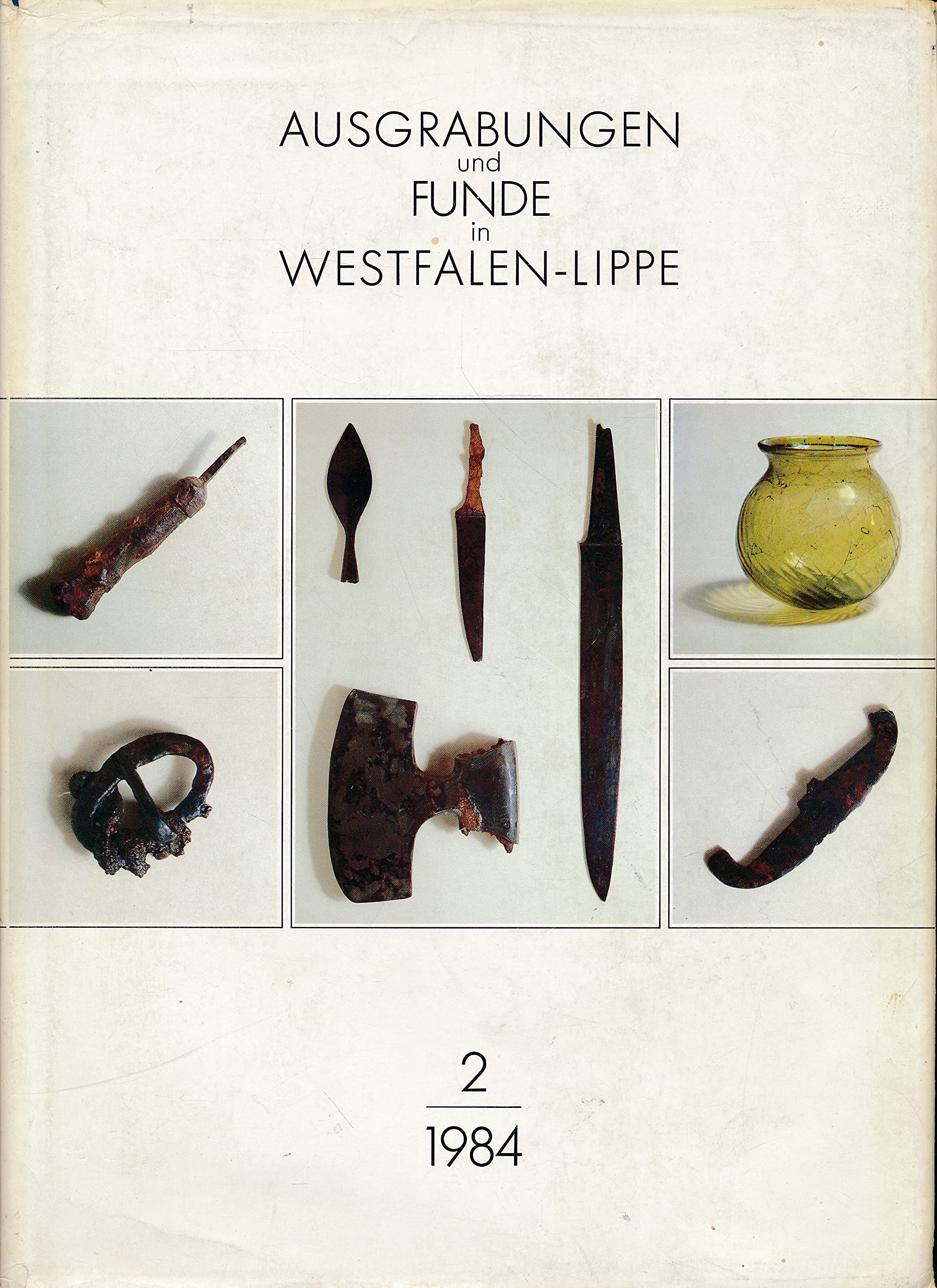 Ausgrabungen und Funde in Westfalen-Lippe, Jg.2: 1984 Film, Art & Culture