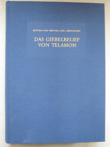 Das Giebelrelief von Telamon und seine Stellung innerhalb der Ikonographie der "Sieben gegen Theben" (Mitteilungen des Deutschen Archäologischen Instituts. Römische Abteilung. Ergänzungshefte) Film, Art & Culture