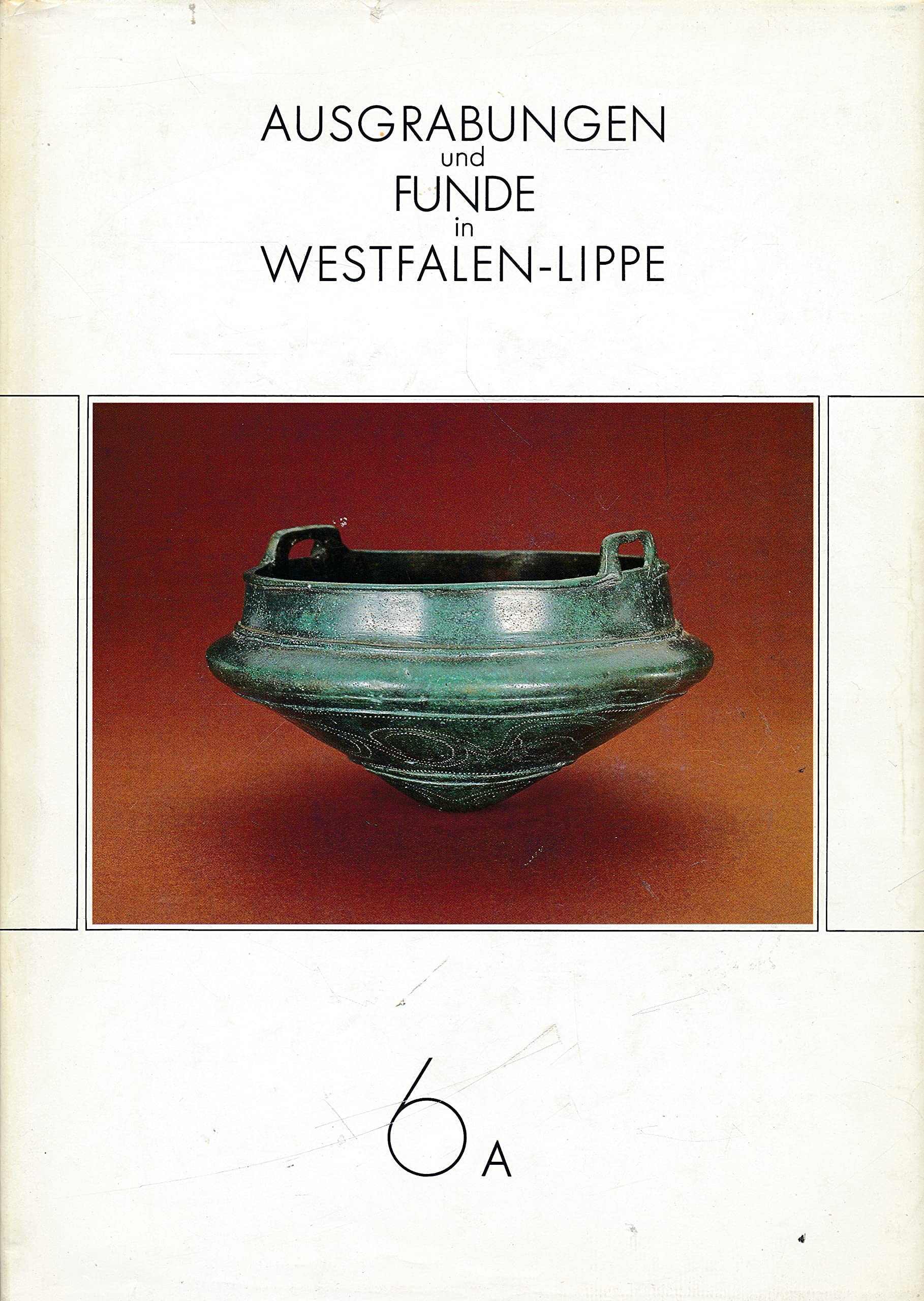 Ausgrabungen und Funde in Westfalen-Lippe, Jg.6A: 1986 Film, Art & Culture