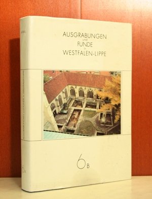 Ausgrabungen und Funde in Westfalen-Lippe, Jg.6B: 1990 Film, Art & Culture