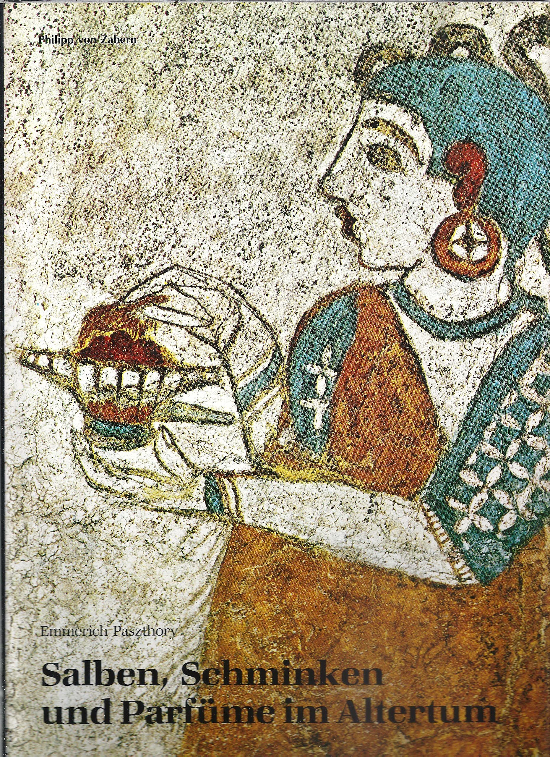 Salben, Schminken und Parfüme im Altertum (Zaberns Bildbände zur Archäologie) Home & Household