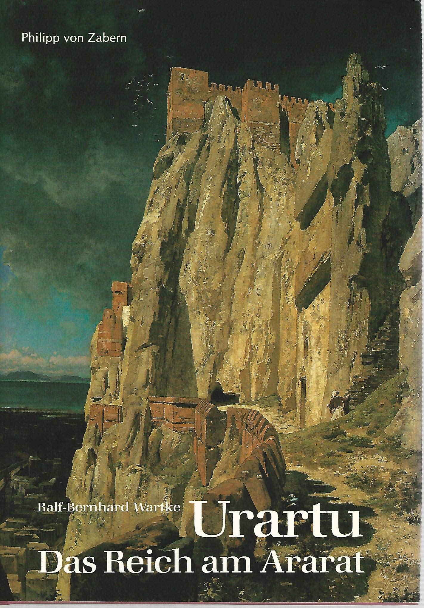 Urartu: Das Reich am Ararat (Kulturgeschichte der Antiken Welt) Books