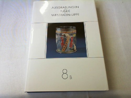 Ausgrabungen und Funde in Westfalen-Lippe, Jg.8B Film, Art & Culture