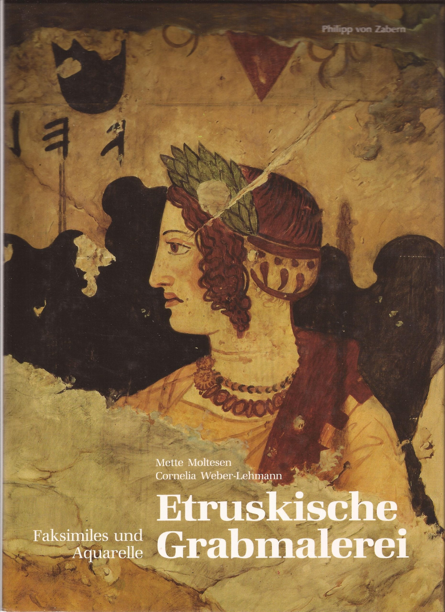 Etruskische Grabmalerei: Faksimiles und Aquarelle (Zaberns Bildbände zur Archäologie) Natural Sciences