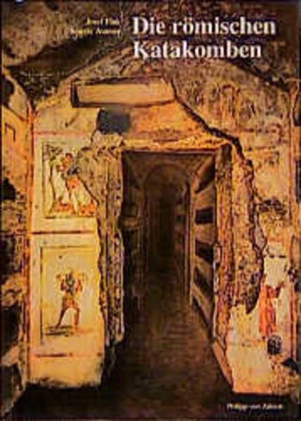 Die römischen Katakomben (Zaberns Bildbände zur Archäologie) Film, Art & Culture