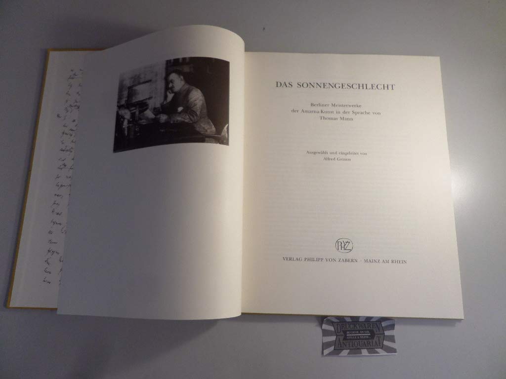 Das Sonnengeschlecht - Berliner Meisterwerke der Amarna-Kunst in der Sprache von Thomas Mann. Art & Literature