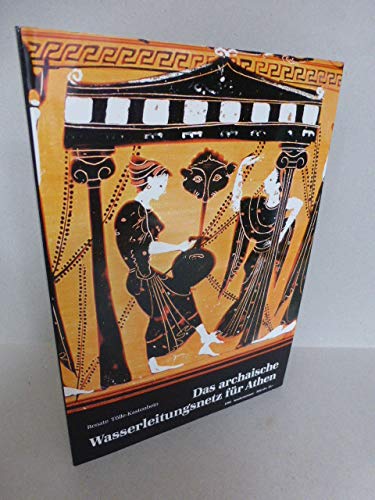 Antike Welt, Zeitschrift für Archäologie und Kulturgeschichte, Das archaische Wasserleitungsnetz für Athen und seine späteren Bauphasen Natural Sciences Books