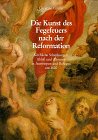 Die Kunst des Fegefeuers nach der Reformation: Kirchliche Schenkungen, Ablass und Almosen in Antwerpen und Bologna um 1600 (Berliner Schriften zur Kunst) Politics & History