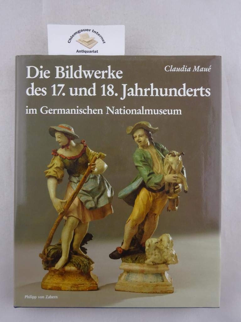 Die Bildwerke des 17. und 18. Jahrhunderts im Germanischen Nationalmuseum, Tl.1, Franken Film, Art & Culture