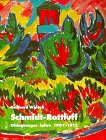 Schmidt-Rottluff: Oldenburger Jahre 1907-1912 Memories