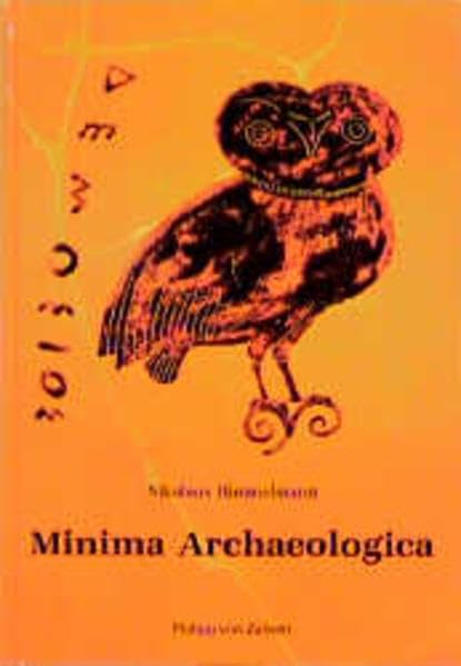 Minima Archaeologica: Utopie und Wirklichkeit der Antike (Kulturgeschichte der Antiken Welt) Film, Art & Culture