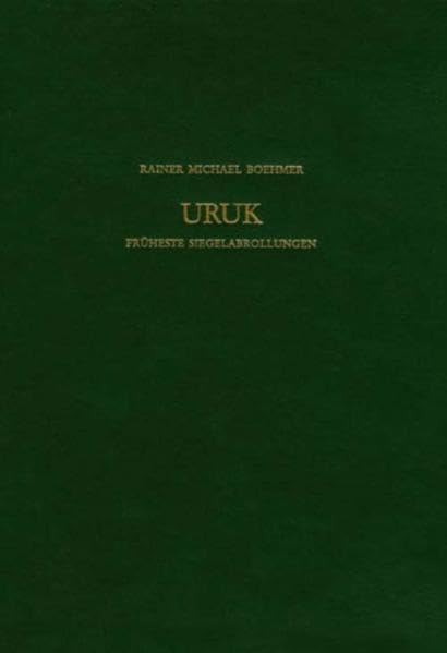 Uruk, Früheste Siegelabrollungen (Ausgrabungen in Uruk-Warka: Endberichte) Politics & History